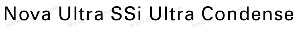 Nova Ultra SSi Ultra Condensed字体转换